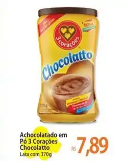 Atacadão Achocolatado em Pó 3 Corações Chocolatto Lata com oferta
