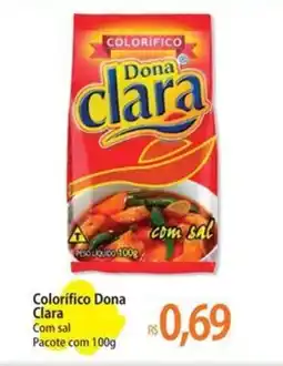 Atacadão Colorífico Dona Clara Com sal Pacote com oferta