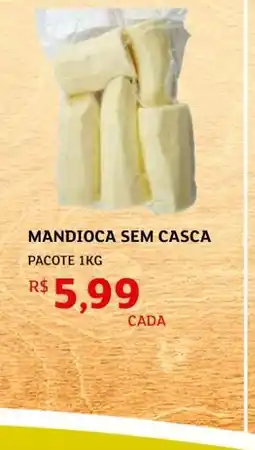 Assaí Atacadista Mandioca Sem Casca oferta