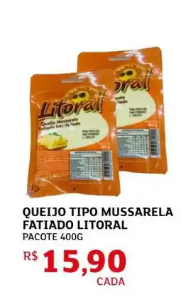 Assaí Atacadista QUEIJO TIPO MUSSARELA FATIADO LITORAL oferta