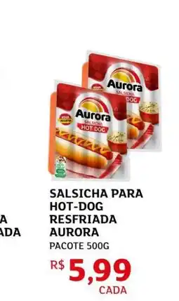 Assaí Atacadista Salsicha para Hot-Dog Resfriada Aurora oferta