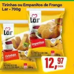 Rede Supermarket Tirinhas ou Empanitos de Frango Lar - 700g oferta