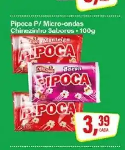 Rede Supermarket Pipoca P/ Micro-ondas Chinezinho Sabores oferta
