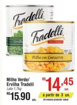 Fort Atacadista Milho Verde/ Ervilha Tradelli Lata oferta