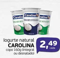 Cometa Supermercados logurte natural CAROLINA copo (integral ou desnatado) oferta