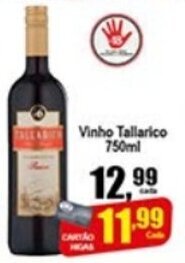 Higa's Supermercado Vinho Tallarico 750ml oferta