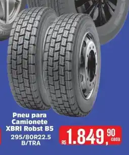 Supermercados Mateus Pneu para Camionete XBRI Robst B5 oferta