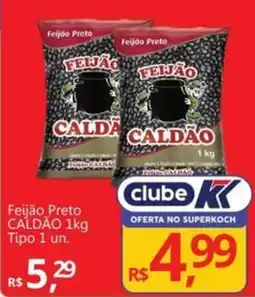Supermercados Koch Feijão Preto CALDÃO Tipo 1 un. oferta