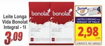 Serrano Supermercado Leite Longa Vida Bonolat Integral 1L oferta