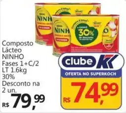 Supermercados Koch Composto Lácteo NINHO Fases 1+C/2 LT 1 oferta