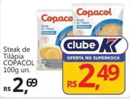 Supermercados Koch Steak de Tilápia COPACOL un. oferta
