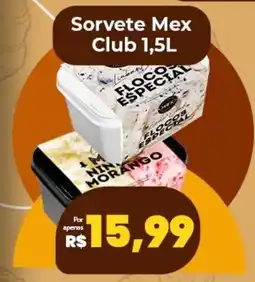 Vivendas Supermercados Sorvete Mex Club oferta