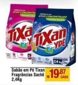 Max Atacadista Sabão em Pó Tixan Fragrâncias Sachê oferta