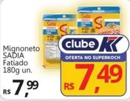 Mignoneto SADIA Fatiado un.