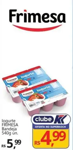 Supermercados Koch logurte FRIMESA Bandeja ún. oferta