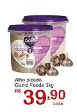 Giga Atacado Alho picado Garlic Foods oferta