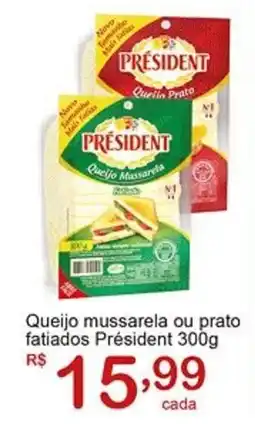 Giga Atacado Queijo mussarela ou prato fatiados Président oferta