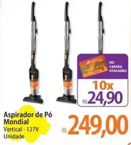 Atacadão Aspirador de Pó Mondial oferta