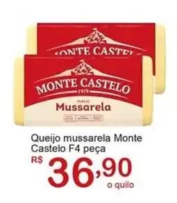 Giga Atacado Queijo mussarela Monte Castelo F4 peça oferta