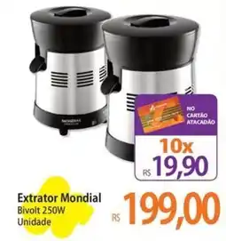 Atacadão Extrator Mondial Bivolt 250W Unidade oferta