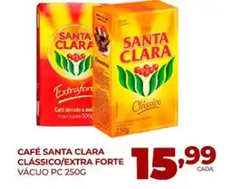 Fort Atacadista Café santa clara clássico/extra forte vácuo pc oferta
