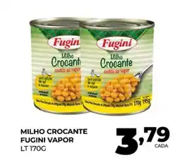 Fort Atacadista Milho crocante fugini vapor oferta