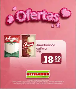 Ultrabox Arroz Italianão ou Flora oferta