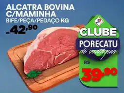 Supermercado Porecatu Alcatra bovina c/maminha oferta