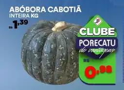 Supermercado Porecatu Abóbora cabotiã inteira oferta