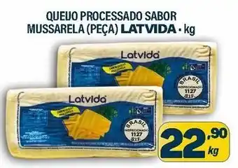 Dom Atacadista Queijo processado Sabor Mussarela (peca) Latvida 1kg oferta