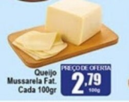 Higa's Supermercado Queijo Mussarela Fat. cada 100g oferta