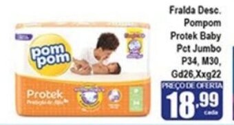 Higa's Supermercado Fralda Desc. Pompom Protek Baby Pct Jumbo oferta