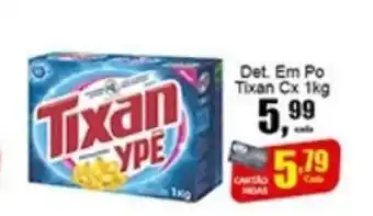 Higa's Supermercado Det. em po Tixan 1kg oferta