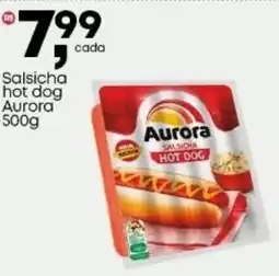 Frangolândia Salsicha hot dog Aurora oferta