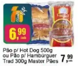 Pão p/ Hot Dog ou Pão p/ Hambúrguer Trad Master Pães