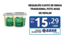 Bahamas Mix Requeijão canto de minas tradicional pote oferta