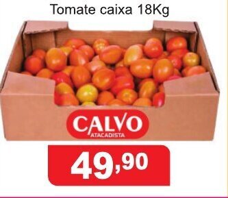 Calvo Atacadista Tomate caixa 18kg oferta