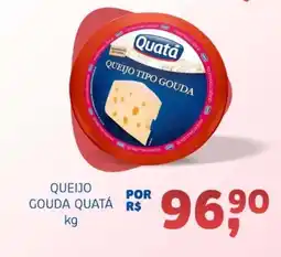 Bergamais Supermercados Queijo gouda quatá oferta
