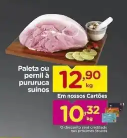 Carrefour Bairro Paleta ou pernil à pururuca suínos oferta