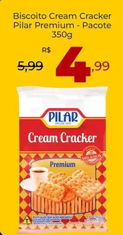 Unicompra Biscoito Cream Cracker Pilar Premium - Pacote oferta