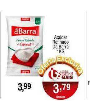 Supermercado Bem Barato Açucar Refinado Da Barra oferta