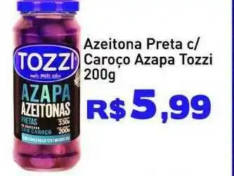Tonin Superatacado Azeitona Preta C Caroço Azapa Tozzi oferta