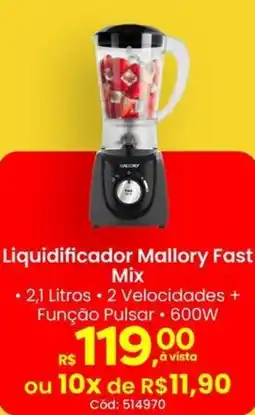 Supermercados Mateus Liquidificador Mallory Fast Mix oferta