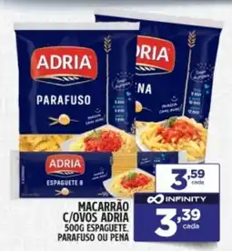 Preço & Cia Macarrão c/ovos adria oferta