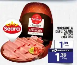Preço & Cia Mortadela defu. seara fatiado cada oferta