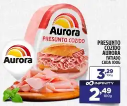 Preço & Cia Presunto cozido aurora fatiado cada oferta