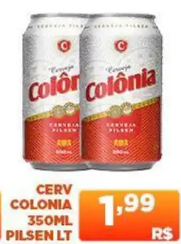 Super Rede Atacadista Cerv colonia pilsen lt oferta
