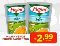 Supermercados Joanin Milho verde fugini sachê oferta