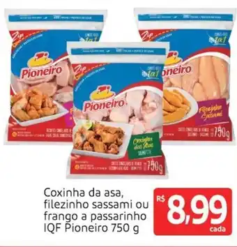 Extra Supermercado Coxinha da Asa, Filezinho Sassami ou Frango a passarinho IQF Pioneiro 750g oferta