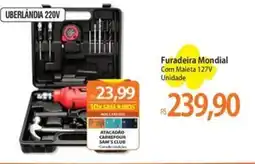Atacadão Furadeira Mondial oferta